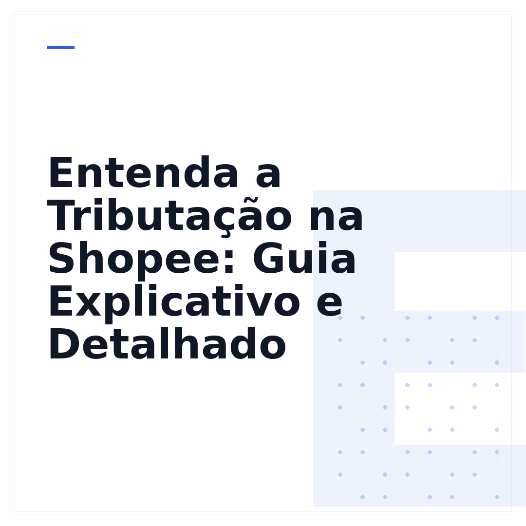 Entenda a Tributação na Shopee: Guia Explicativo e Detalhado