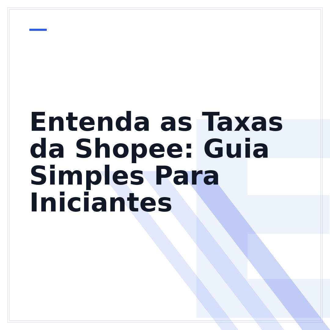 Entenda as Taxas da Shopee: Guia Simples Para Iniciantes