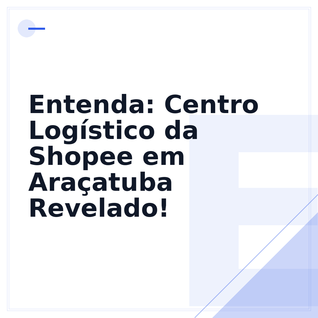 Entenda: Centro Logístico da Shopee em Araçatuba Revelado!
