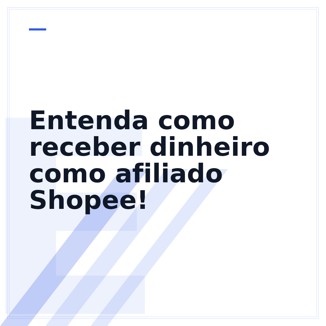 Entenda como receber dinheiro como afiliado Shopee!