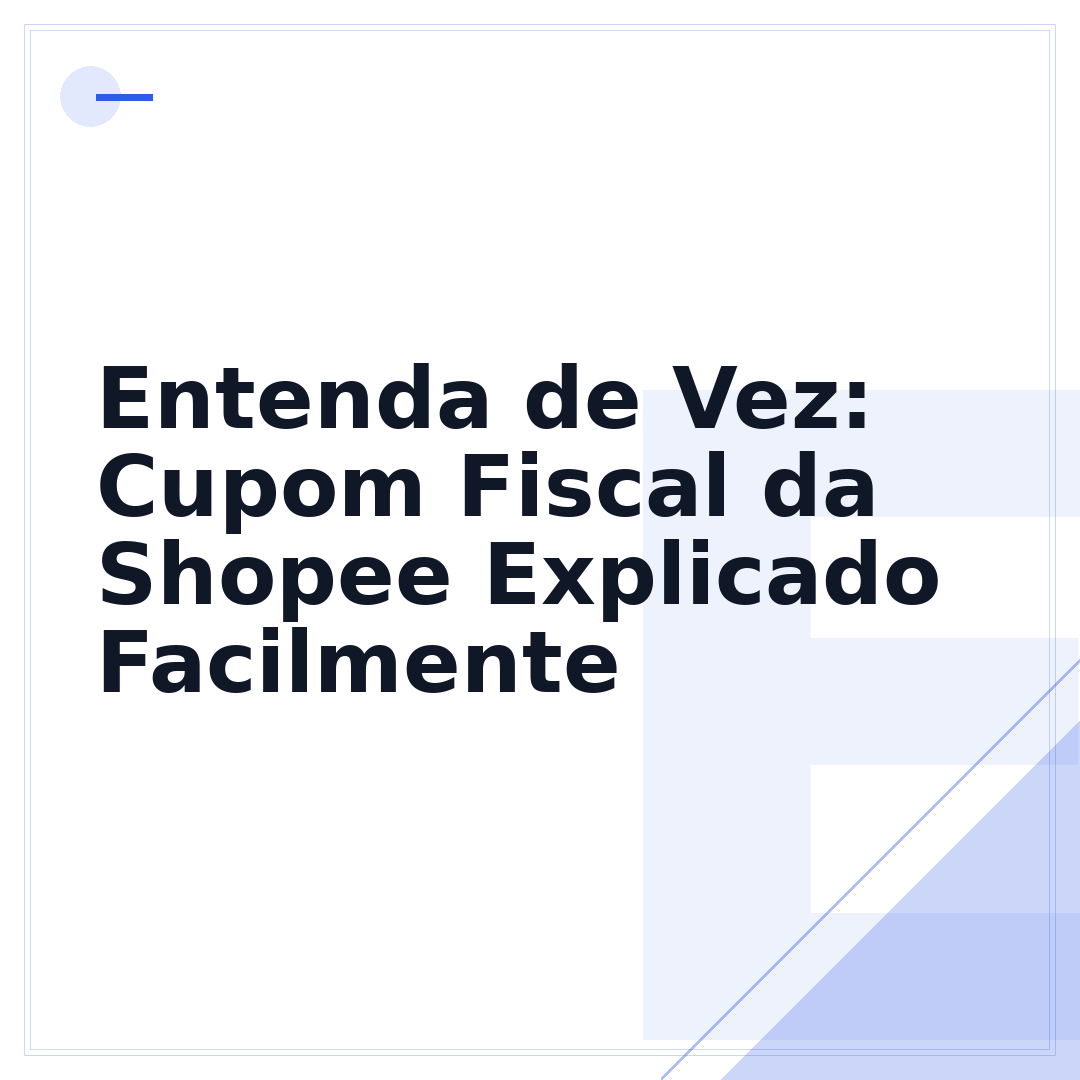 Entenda de Vez: Cupom Fiscal da Shopee Explicado Facilmente