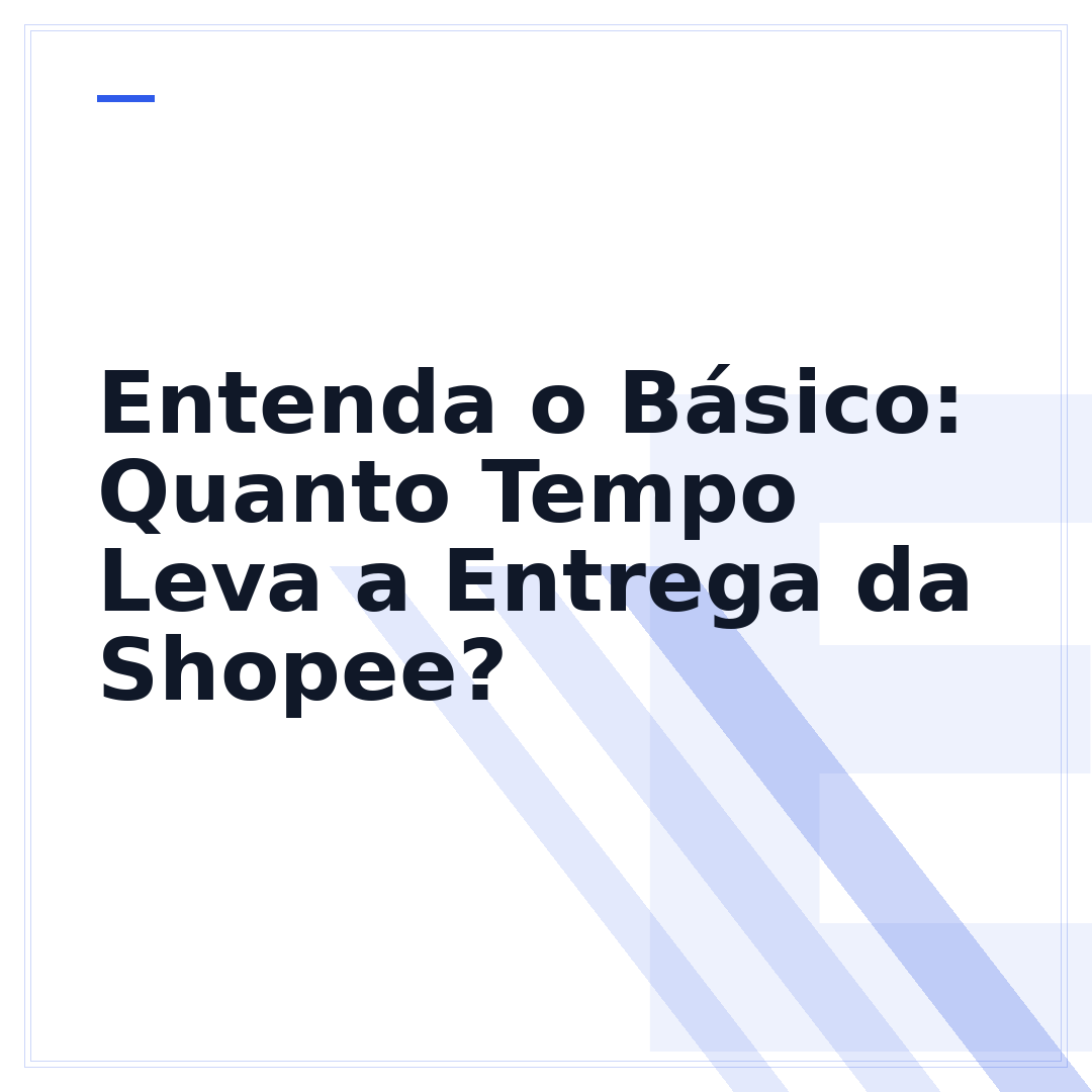 Entenda o Básico: Quanto Tempo Leva a Entrega da Shopee?