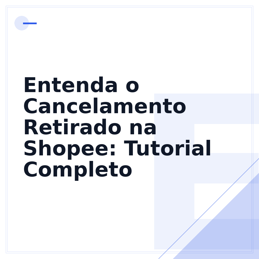 Entenda o Cancelamento Retirado na Shopee: Tutorial Completo