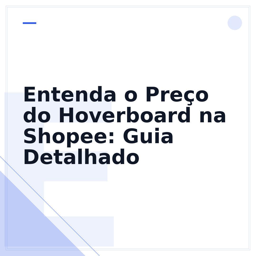 Entenda o Preço do Hoverboard na Shopee: Guia Detalhado