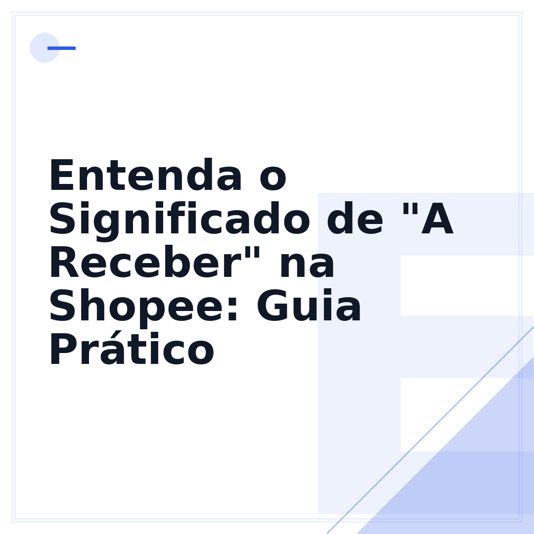 Entenda o Significado de "A Receber" na Shopee: Guia Prático