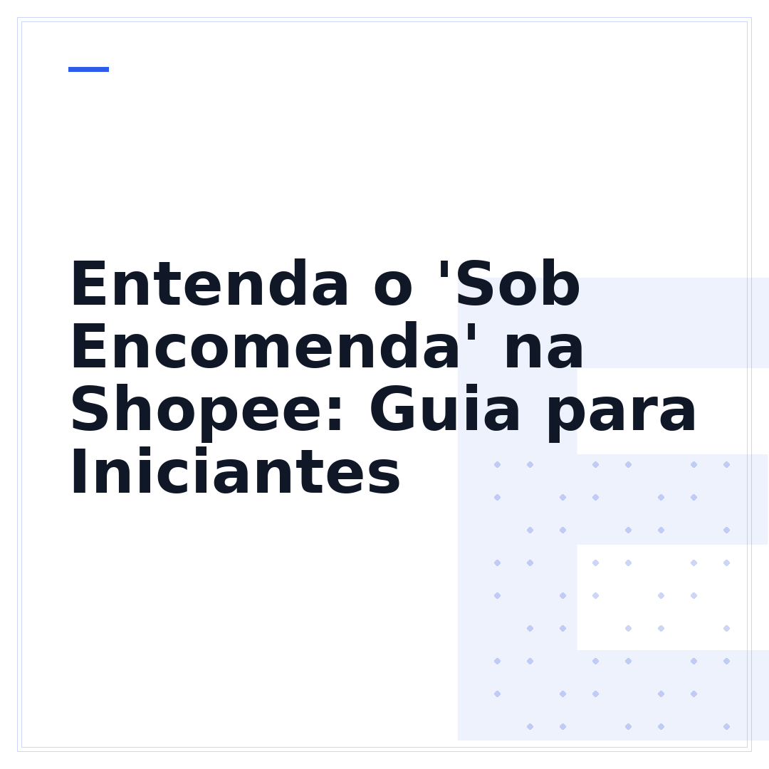 Entenda o 'Sob Encomenda' na Shopee: Guia para Iniciantes