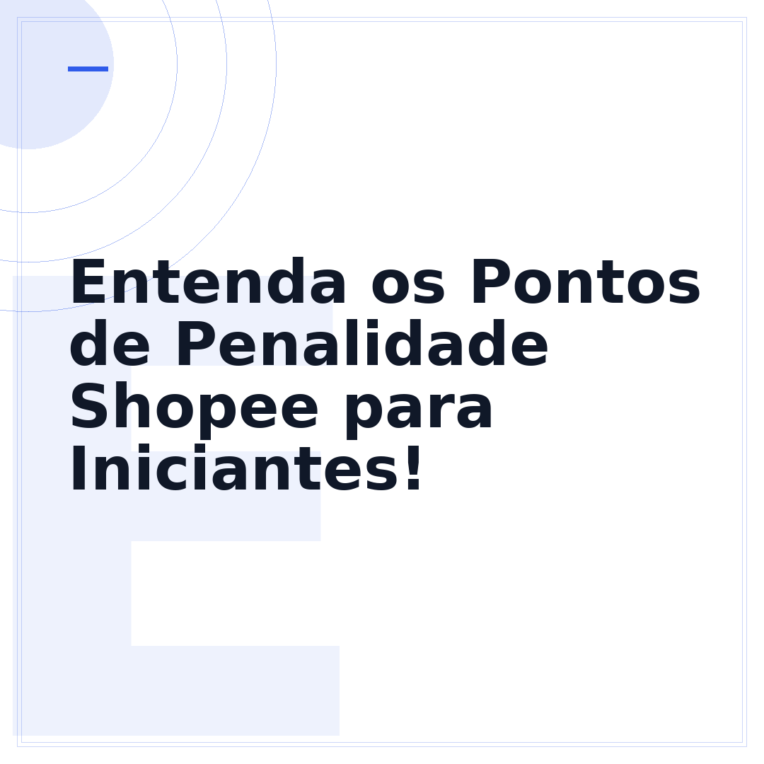 Entenda os Pontos de Penalidade Shopee para Iniciantes!