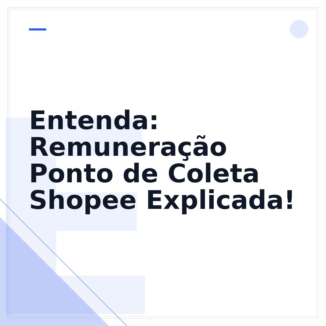 Entenda: Remuneração Ponto de Coleta Shopee Explicada!
