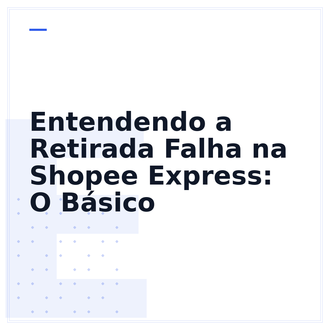 Entendendo a Retirada Falha na Shopee Express: O Básico