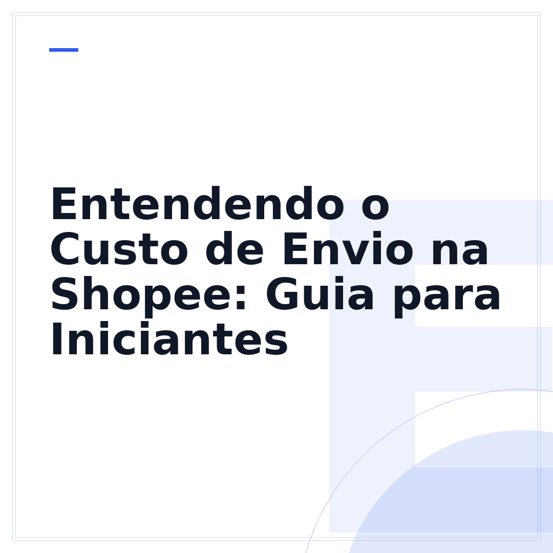 Entendendo o Custo de Envio na Shopee: Guia para Iniciantes