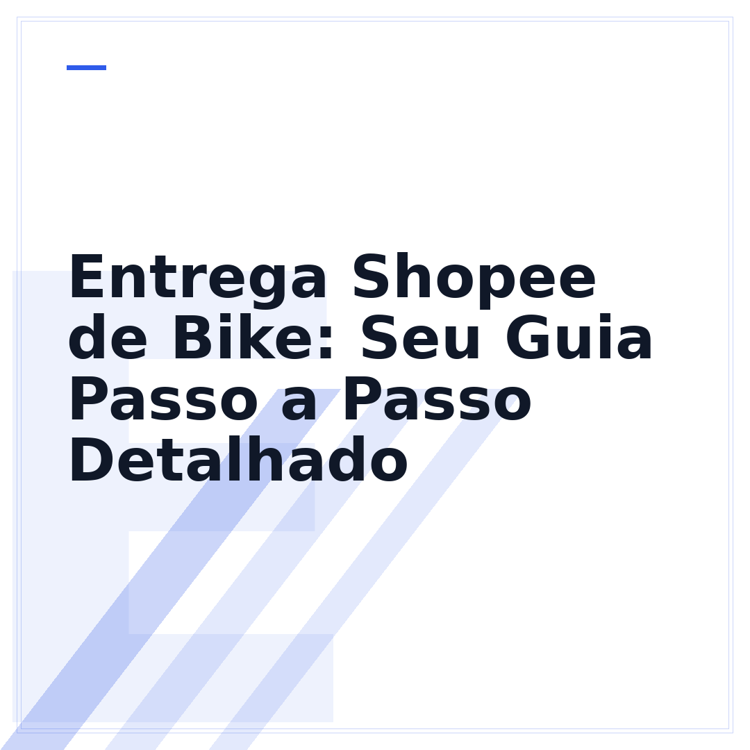 Entrega Shopee de Bike: Seu Guia Passo a Passo Detalhado