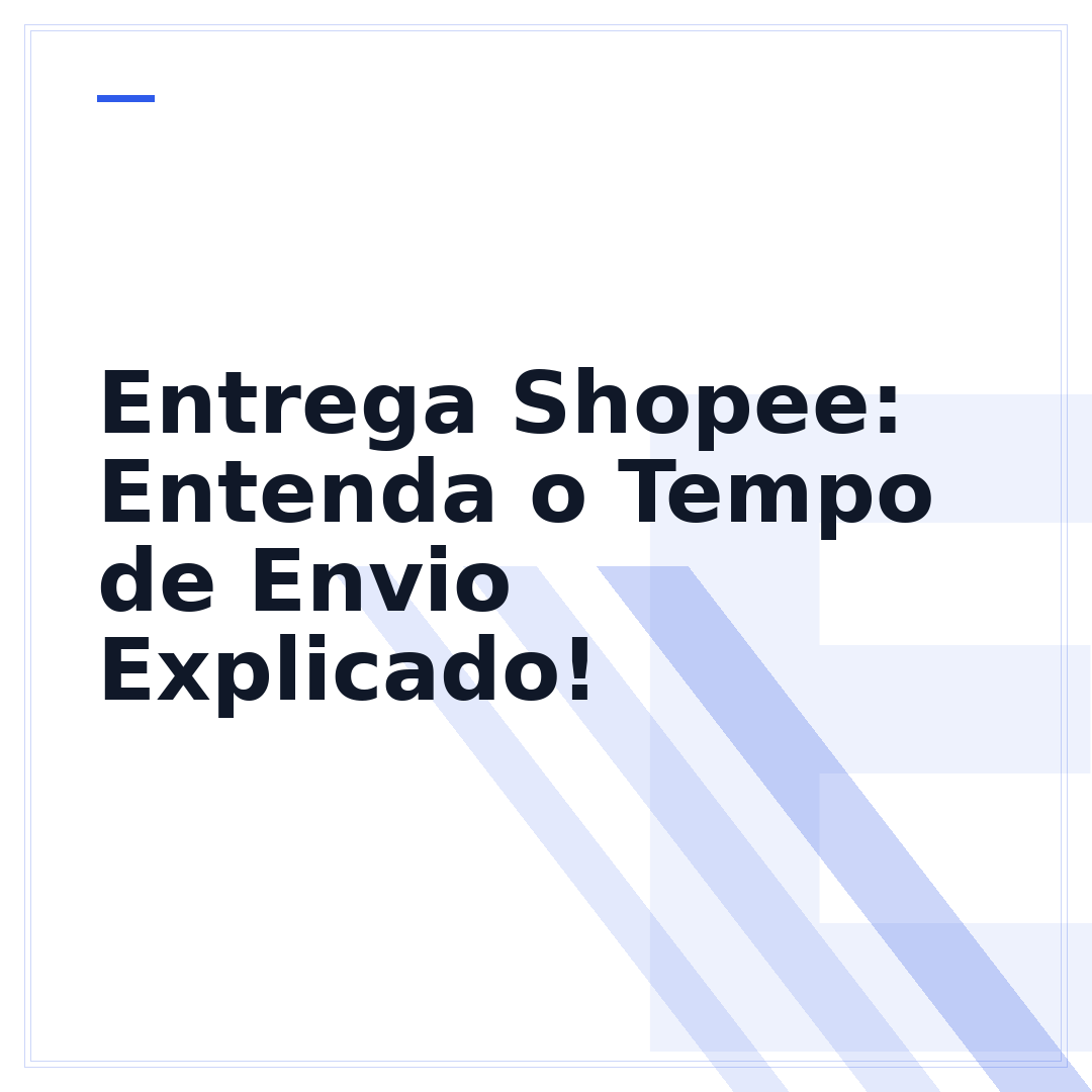 Entrega Shopee: Entenda o Tempo de Envio Explicado!