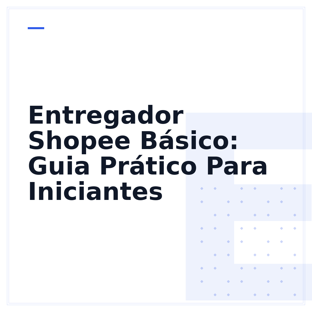 Entregador Shopee Básico: Guia Prático Para Iniciantes