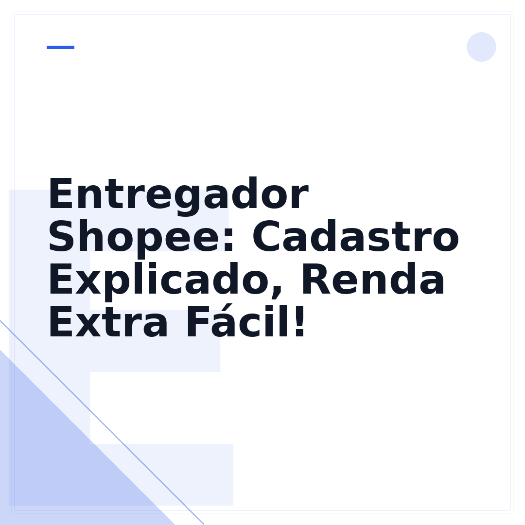Entregador Shopee: Cadastro Explicado, Renda Extra Fácil!