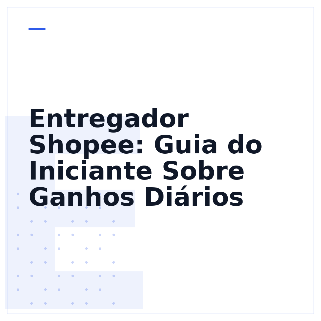 Entregador Shopee: Guia do Iniciante Sobre Ganhos Diários