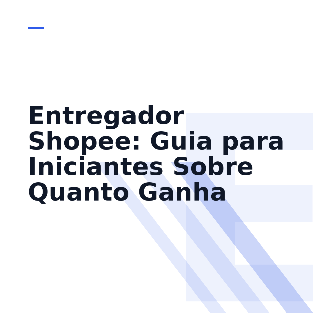 Entregador Shopee: Guia para Iniciantes Sobre Quanto Ganha