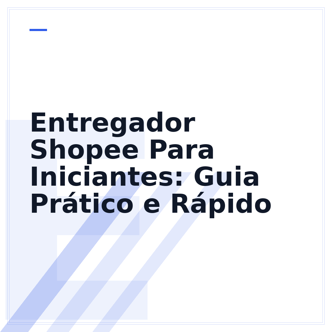 Entregador Shopee Para Iniciantes: Guia Prático e Rápido