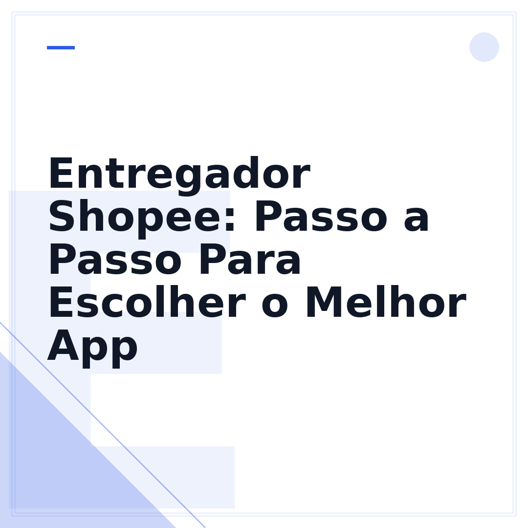 Entregador Shopee: Passo a Passo Para Escolher o Melhor App