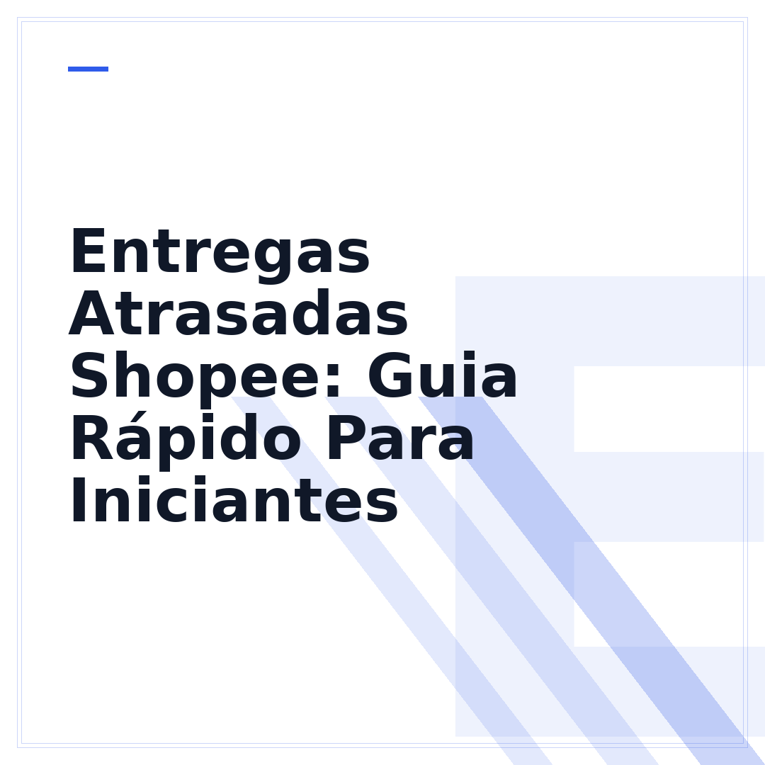 Entregas Atrasadas Shopee: Guia Rápido Para Iniciantes