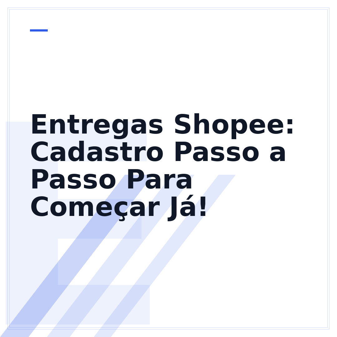 Entregas Shopee: Cadastro Passo a Passo Para Começar Já!