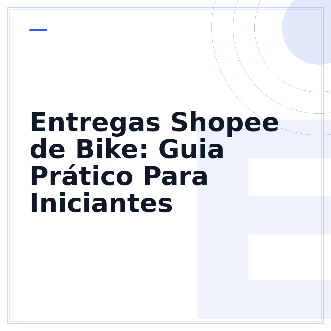 Entregas Shopee de Bike: Guia Prático Para Iniciantes