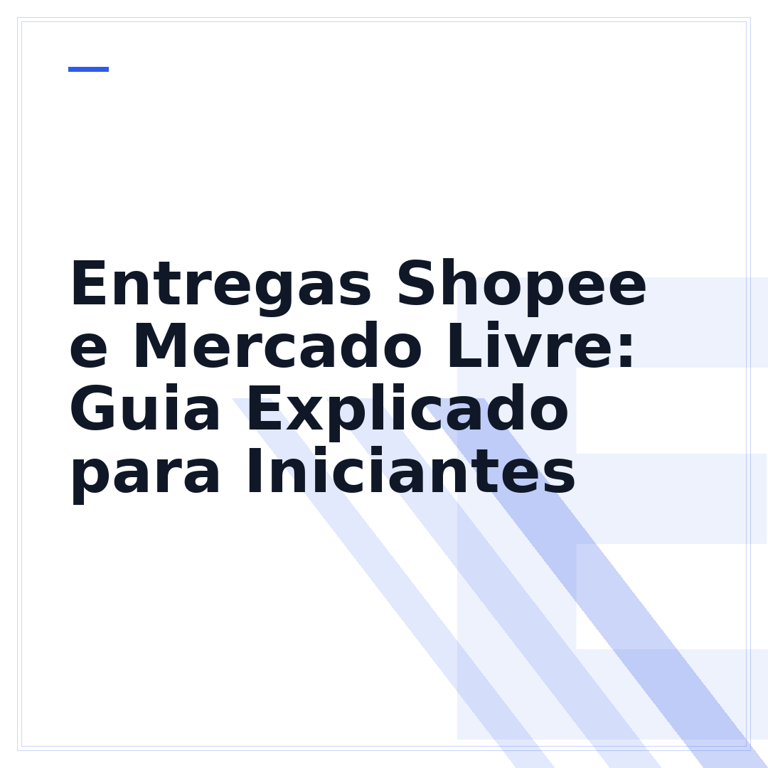 Entregas Shopee e Mercado Livre: Guia Explicado para Iniciantes