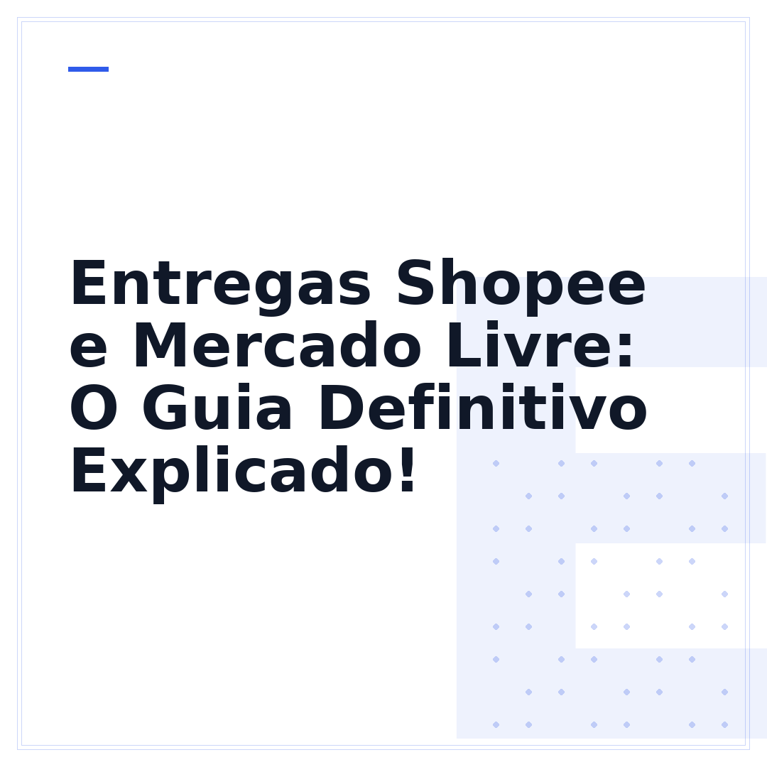 Entregas Shopee e Mercado Livre: O Guia Definitivo Explicado!