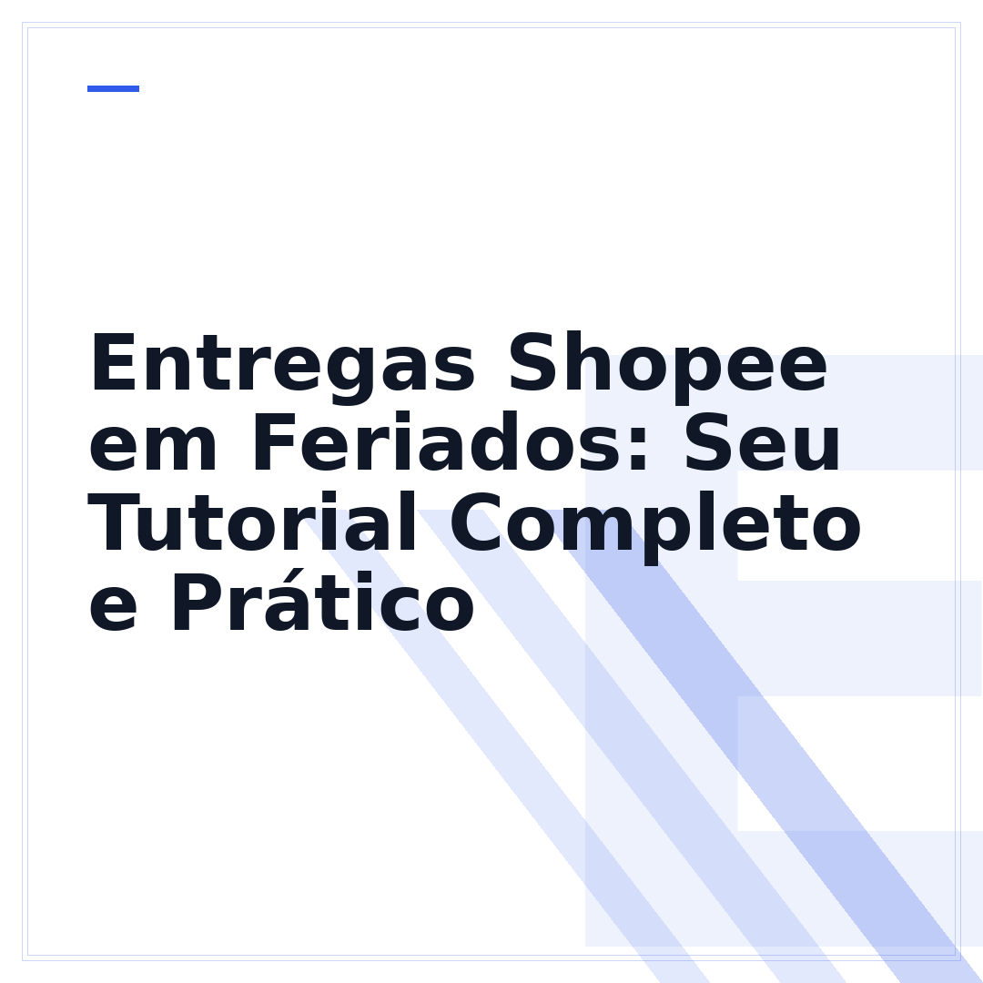 Entregas Shopee em Feriados: Seu Tutorial Completo e Prático