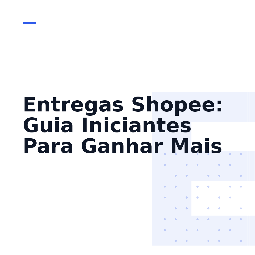 Entregas Shopee: Guia Iniciantes Para Ganhar Mais