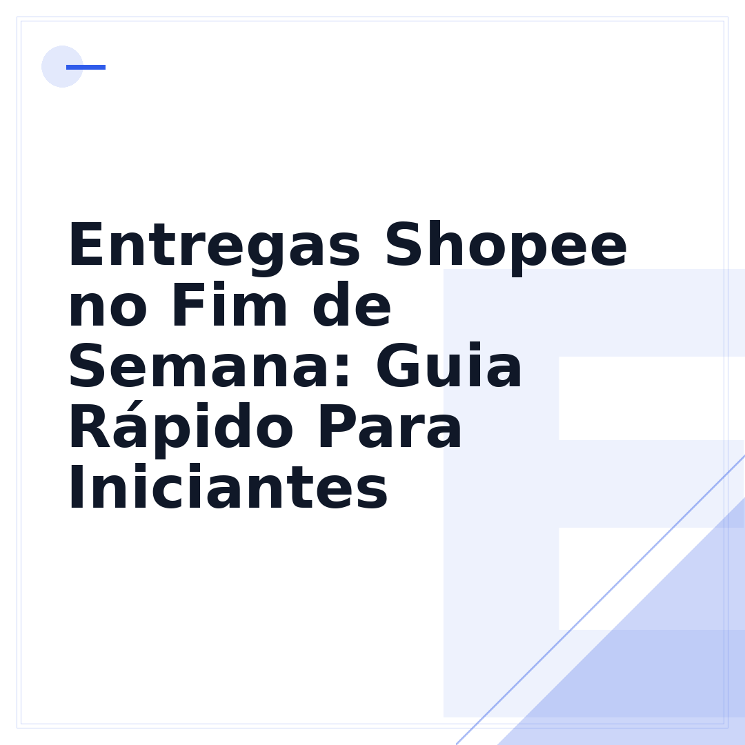 Entregas Shopee no Fim de Semana: Guia Rápido Para Iniciantes