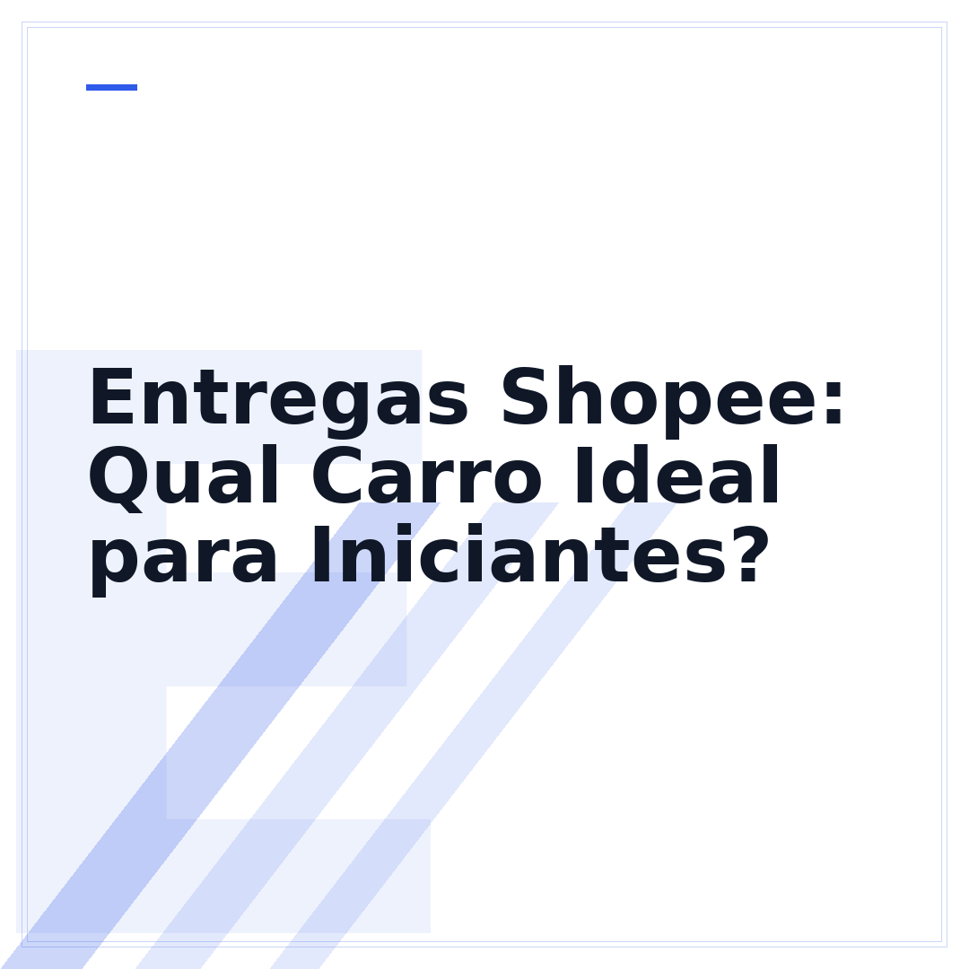 Entregas Shopee: Qual Carro Ideal para Iniciantes?