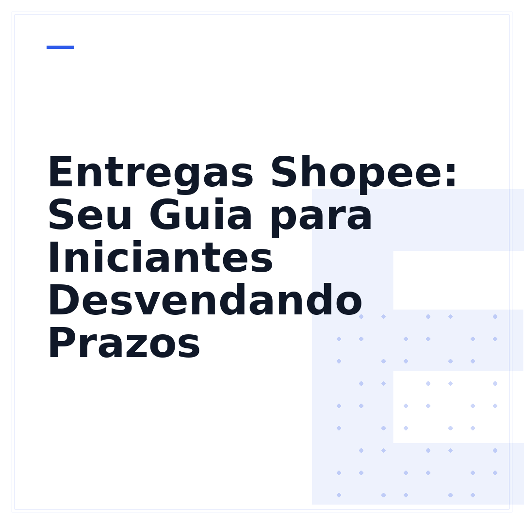 Entregas Shopee: Seu Guia para Iniciantes Desvendando Prazos