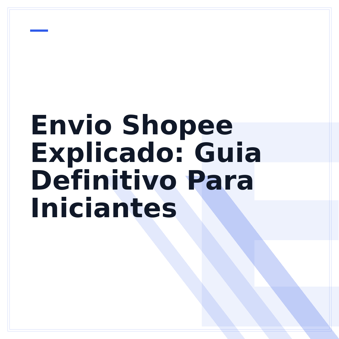 Envio Shopee Explicado: Guia Definitivo Para Iniciantes