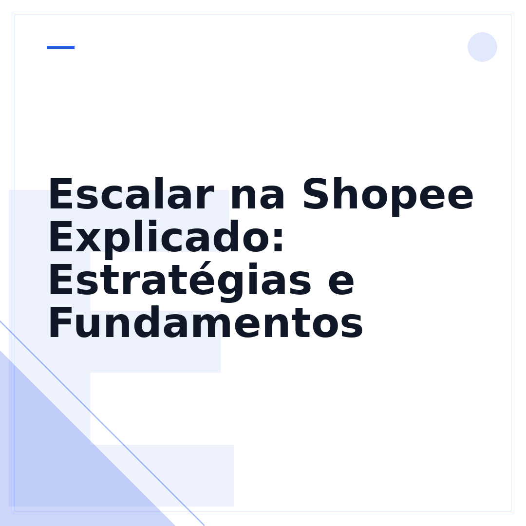 Escalar na Shopee Explicado: Estratégias e Fundamentos