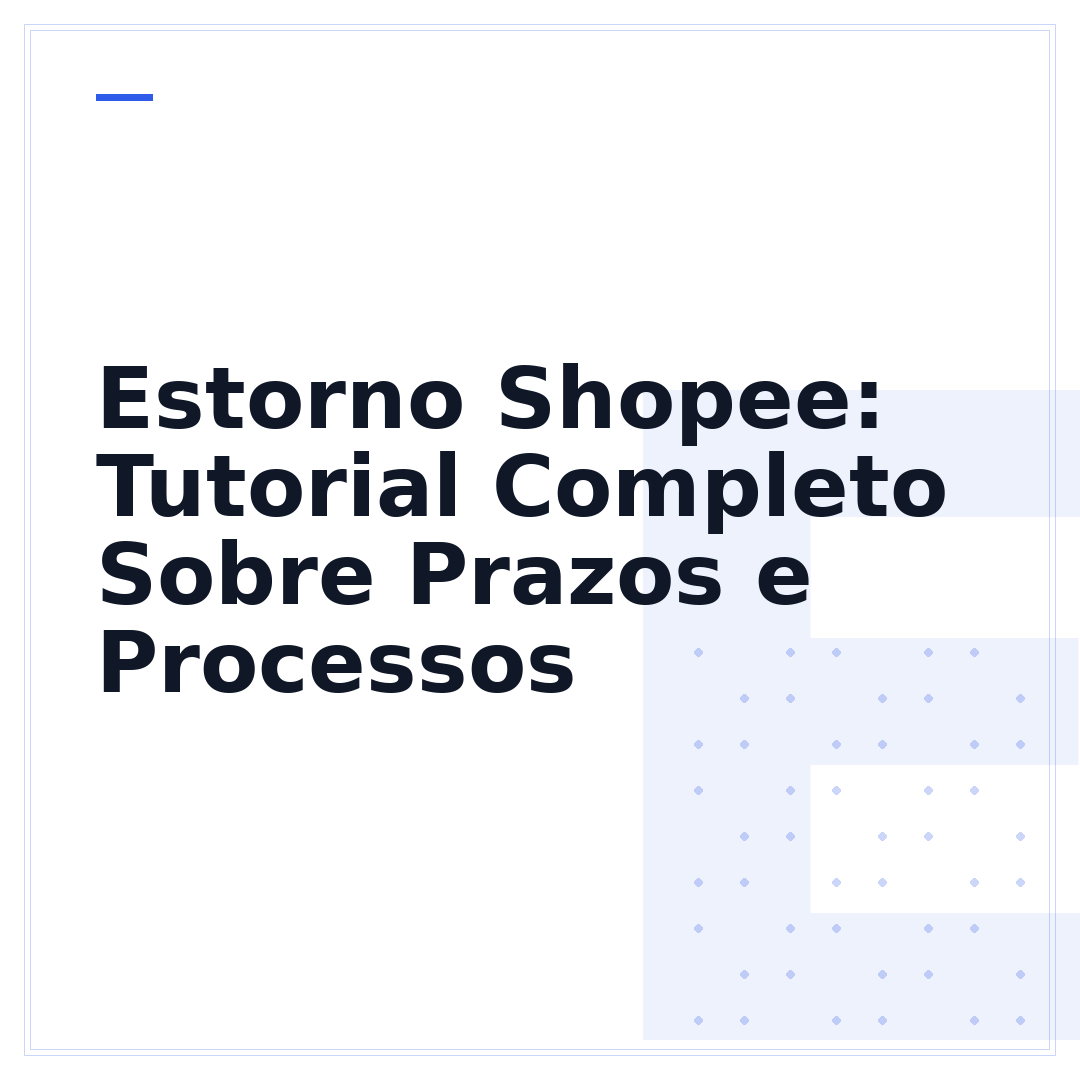 Estorno Shopee: Tutorial Completo Sobre Prazos e Processos