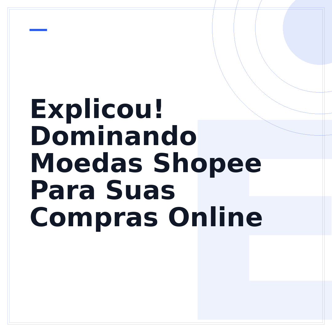 Explicou! Dominando Moedas Shopee Para Suas Compras Online
