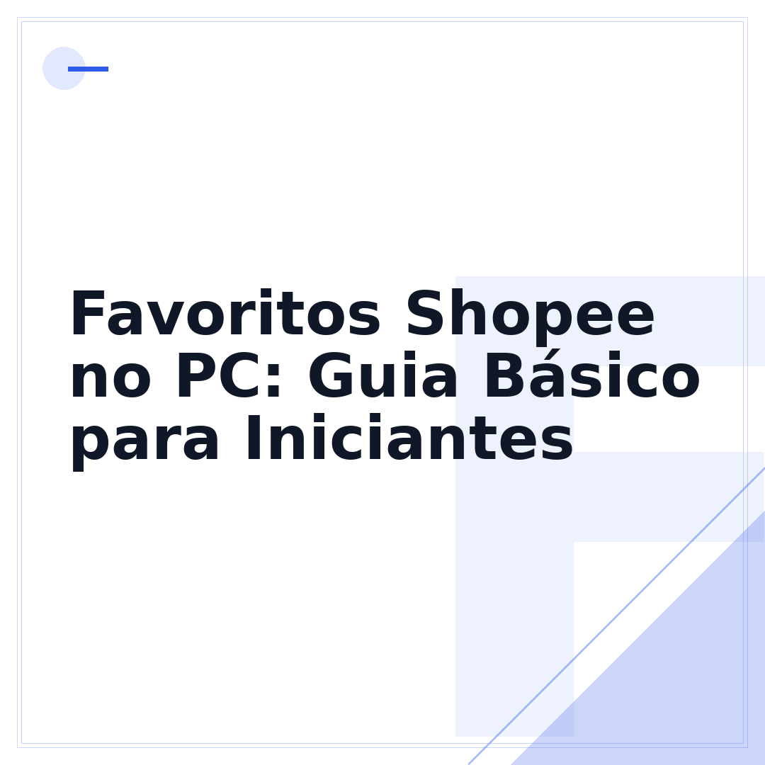 Favoritos Shopee no PC: Guia Básico para Iniciantes