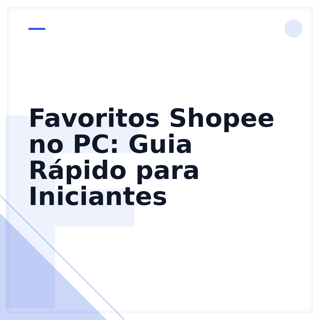 Favoritos Shopee no PC: Guia Rápido para Iniciantes