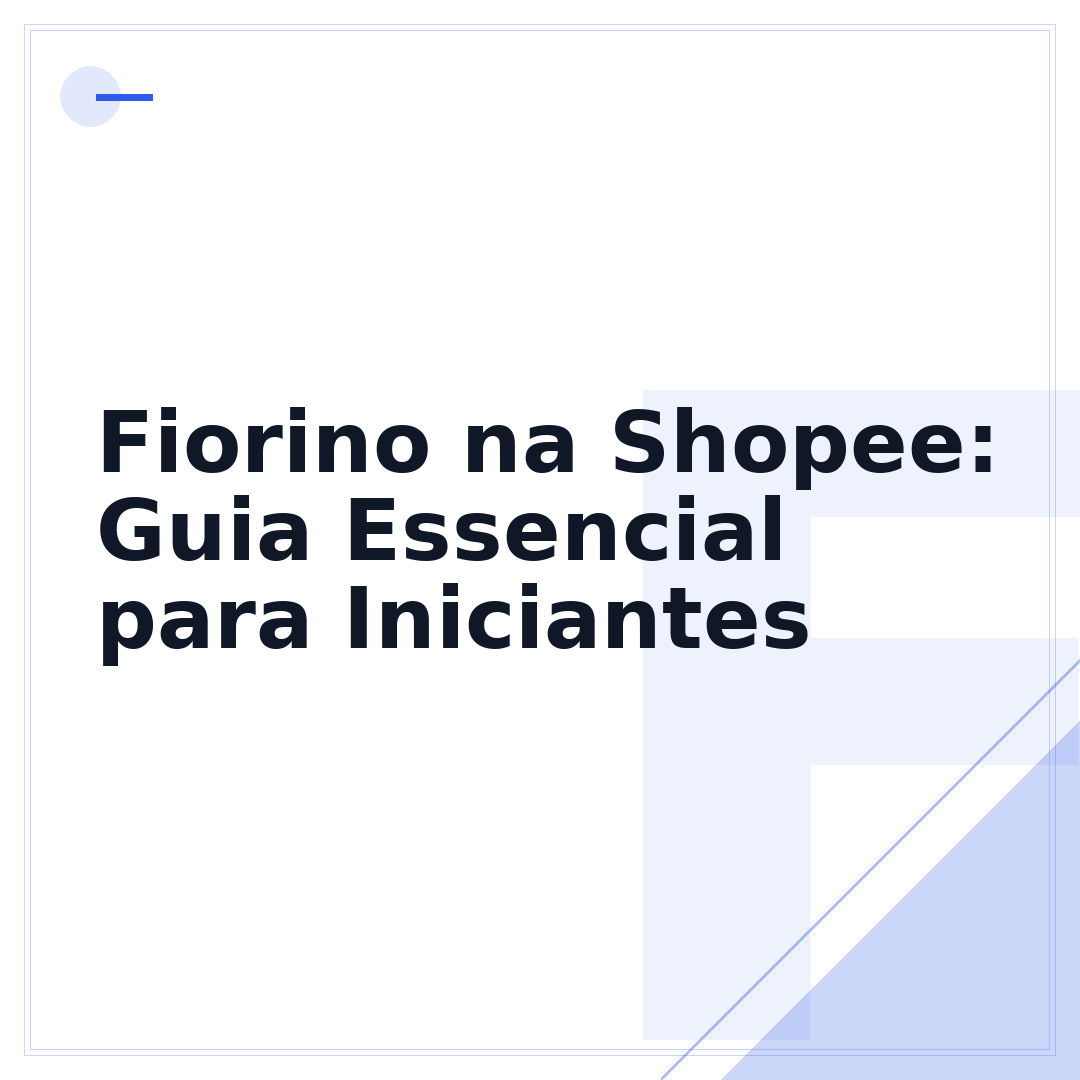 Fiorino na Shopee: Guia Essencial para Iniciantes