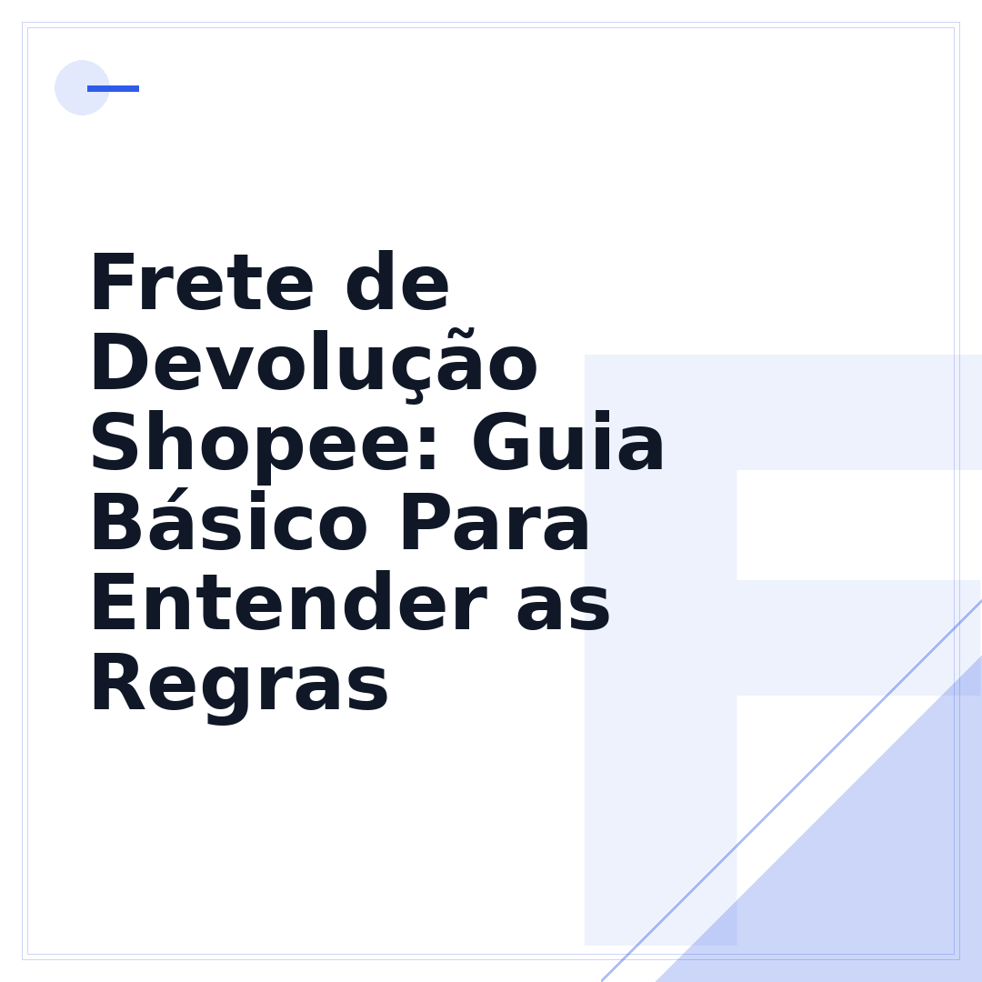 Frete de Devolução Shopee: Guia Básico Para Entender as Regras
