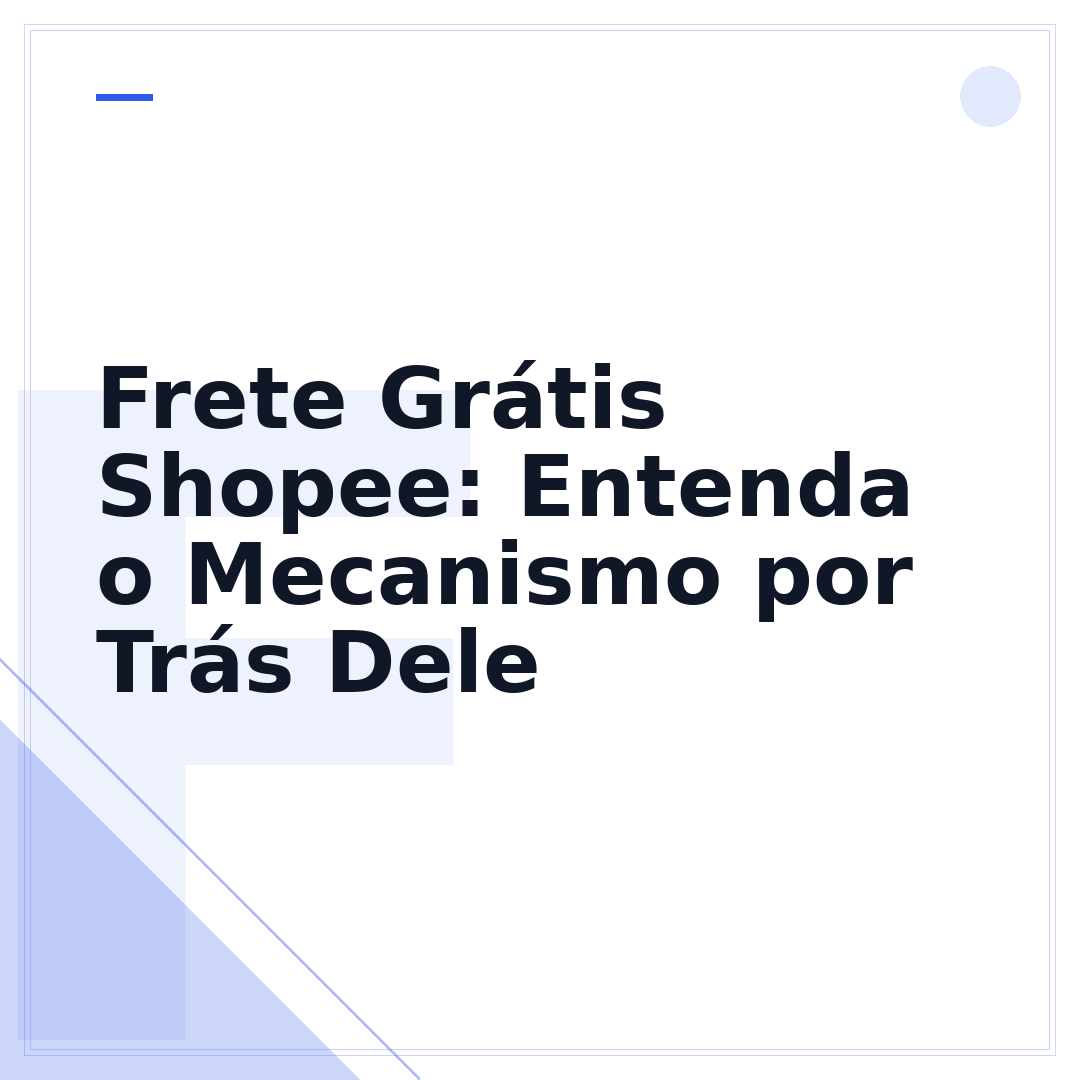Frete Grátis Shopee: Entenda o Mecanismo por Trás Dele
