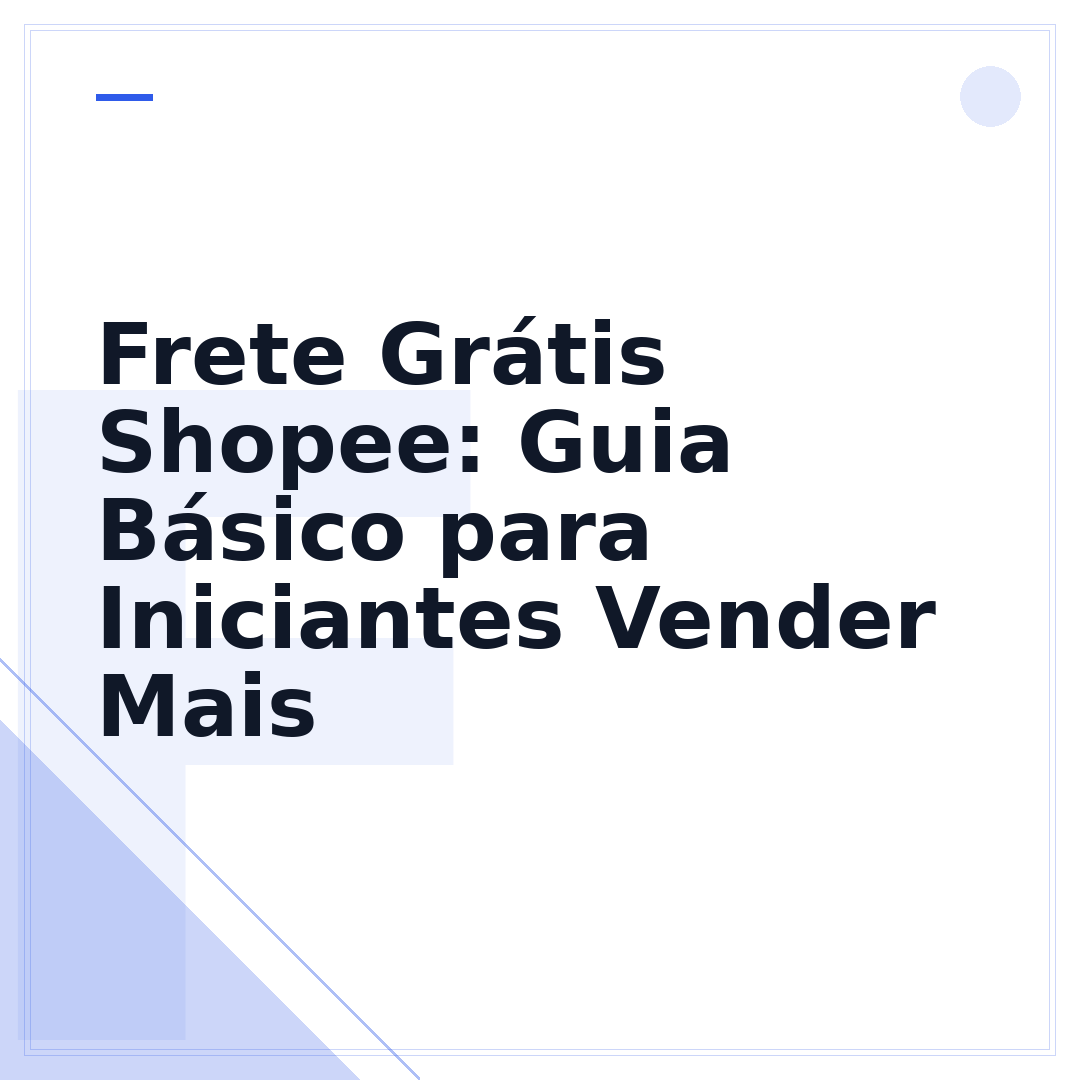 Frete Grátis Shopee: Guia Básico para Iniciantes Vender Mais