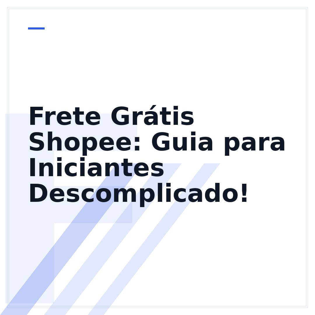 Frete Grátis Shopee: Guia para Iniciantes Descomplicado!
