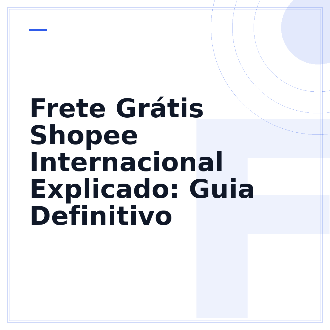 Frete Grátis Shopee Internacional Explicado: Guia Definitivo