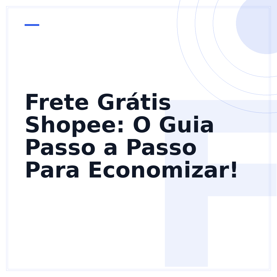 Frete Grátis Shopee: O Guia Passo a Passo Para Economizar!