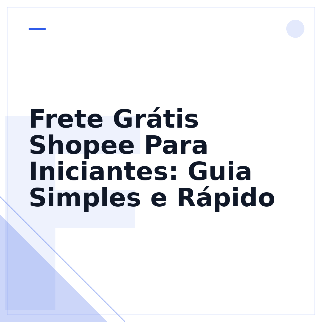 Frete Grátis Shopee Para Iniciantes: Guia Simples e Rápido