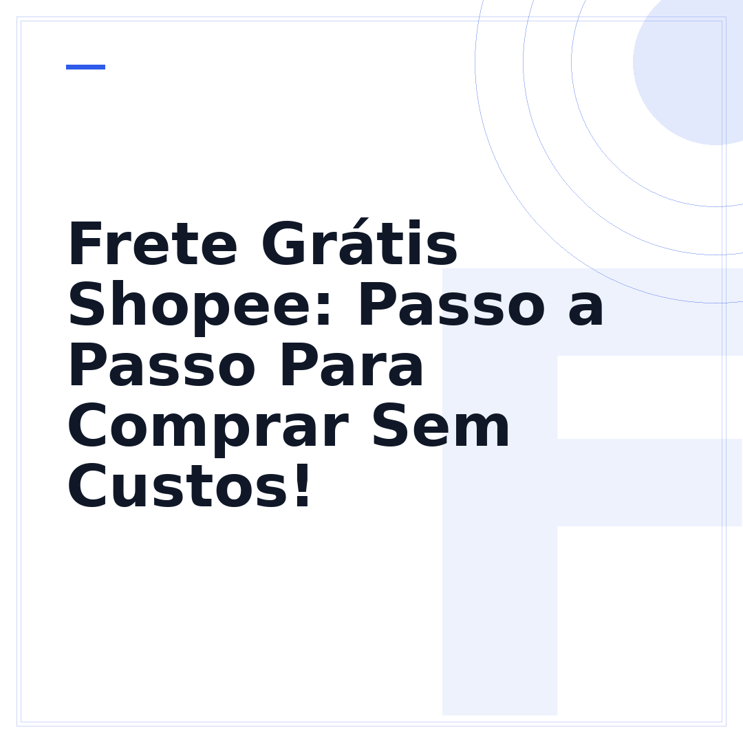 Frete Grátis Shopee: Passo a Passo Para Comprar Sem Custos!