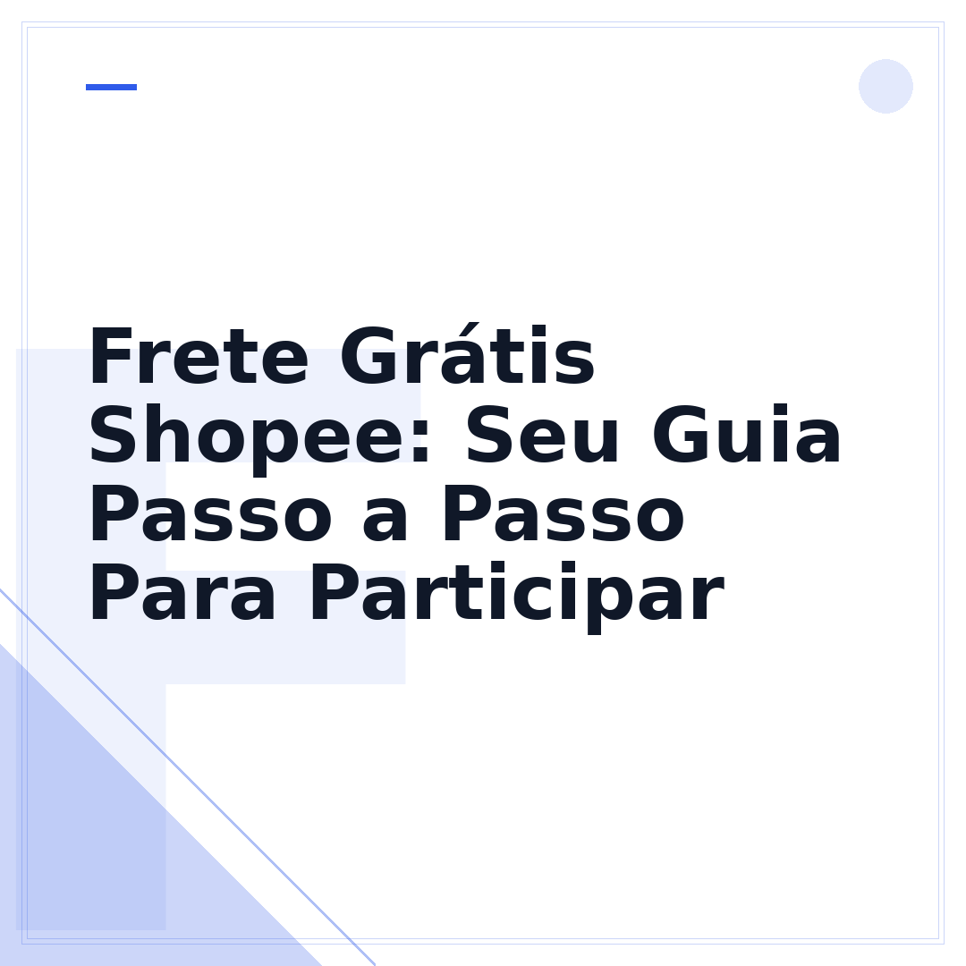 Frete Grátis Shopee: Seu Guia Passo a Passo Para Participar