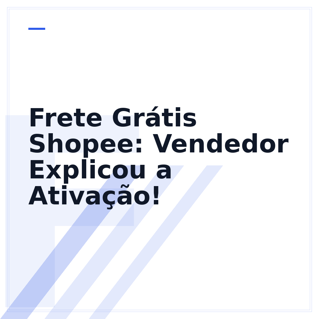 Frete Grátis Shopee: Vendedor Explicou a Ativação!