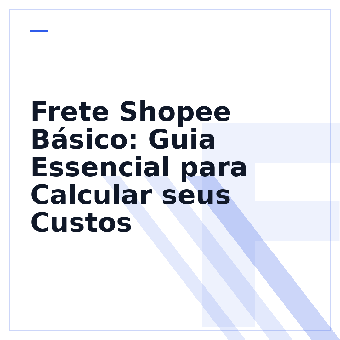 Frete Shopee Básico: Guia Essencial para Calcular seus Custos